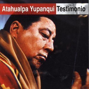 Cover for Atahualpa Yupanqui · Testimonio (CD) (2003)