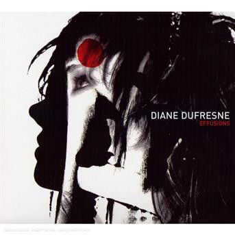 Cover for Diane Dufresne · Effusion (CD) (2014)