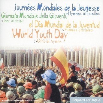 Cover for Aa.vv. · World Youth Day - Official Hymns / Giornata Mondiale Della Gioventu' - Inni off (CD) (2002)