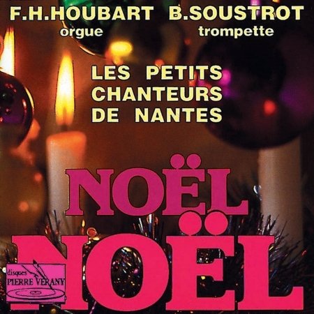 Cover for Les Petits Chanteurs De Nantes · Noel Noel / White Christmas - Stille Nacht - Petit Papa Noel ? (CD)