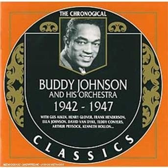 Cover for Buddy Johnson · 1942-47 (CD) (2000)