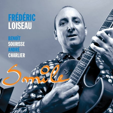 Cover for Frederic Loiseau · Smile (CD) (2014)