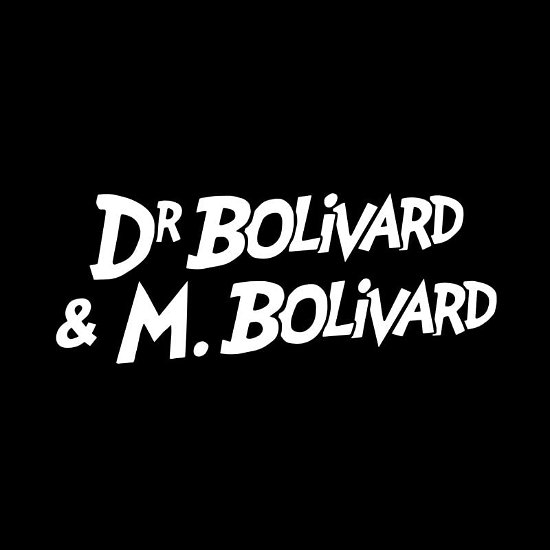 Cover for Bolivard · Dr. Bolivard &amp; M. Bolivard (CD) (2023)