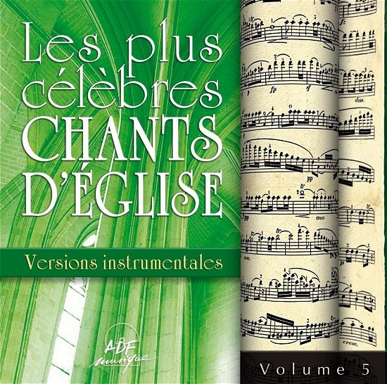 Cover for Anonyme · Plus Celebres Chants D'Eglise (Les): Versions Instrumentales Vol. 5 / Various (CD)