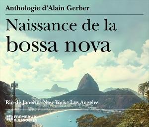 Cover for Various Artists · Naissance De La Bossa Nova: Rio De Janeiro, New York, Los Angeles (CD) (2025)