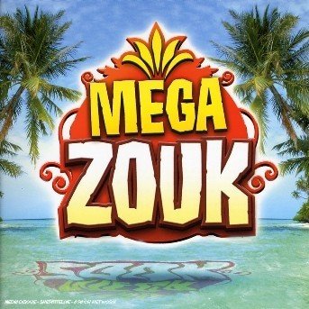 Cover for Mega Zouk (CD) (2006)
