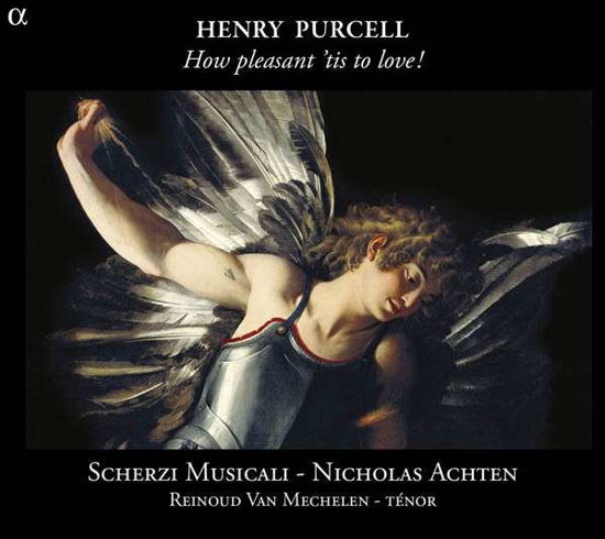 Purcell / How Pleasant Tis To Love - Reinoud Van Mechelen - Música - ALPHA - 3760014191923 - 22 de julho de 2013