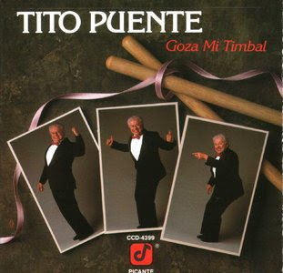 Cover for Tito Puente · Goza Mi Timal (CD)