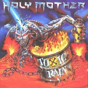 Cover for Holy Mother · Toxic Rain (CD) (2000)