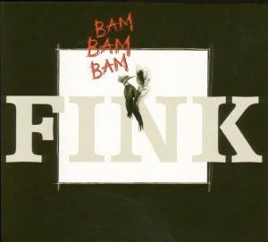 Cover for Fink · Bam Bam Bam (CD) (2005)