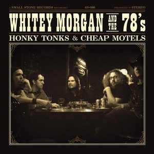 Cover for Whitey Morgan · Honky Tonks and Cheap Motels (LP) [Remastered, Limited edition] (2016)