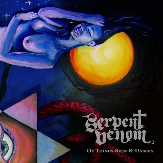 Cover for Serpent Venom · Of Things Seen &amp; Unseen (CD) (2014)