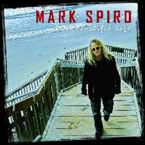 Cover for Mark Spiro · It's A Beautiful Life (CD) (2012)