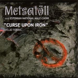 Cover for Metsatoll  the Eastonian Male · Curse Upon Iron (CD) (2007)