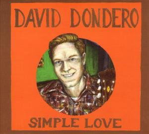 Cover for David Dondero · Simple Love (CD) (2013)