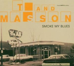 Cover for T &amp; Masson · Smoke My Blues (CD) [Digipak] (2020)