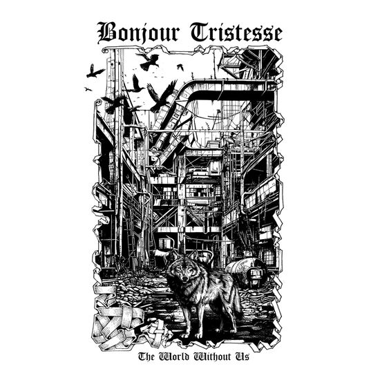 Cover for Bonjour Tristesse · The World Without Us (LP) (2025)