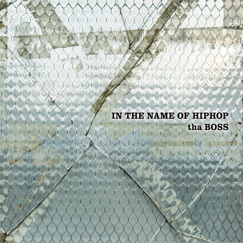 Cover for Tha Boss · In the Name of Hiphop (CD) [Japan Import edition] (2015)