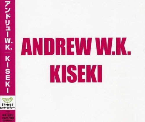 Cover for Andrew W.K. · Kiseki (SCD) (2008)