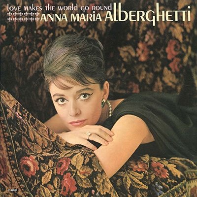 Cover for Anna Maria Alberghetti · Love Makes the World Go Round (CD) [Japan Import edition] (2022)