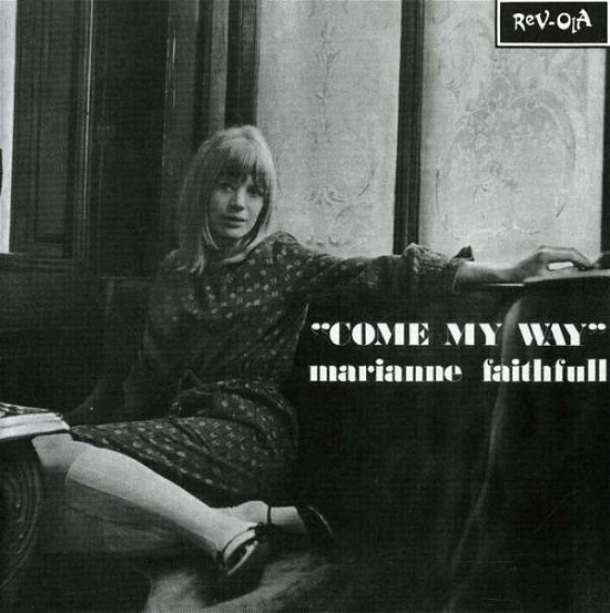 Come My Way + 4 - Marianne Faithfull - Musik - CHERRY RED - 5013929452923 - 26. november 2007