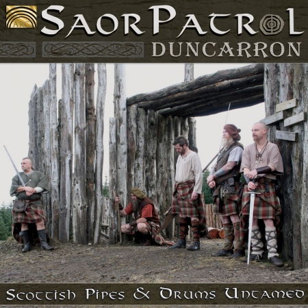 Cover for Saor Patrol · Duncarron: Scottish Pipes &amp; Dr (CD) (2012)