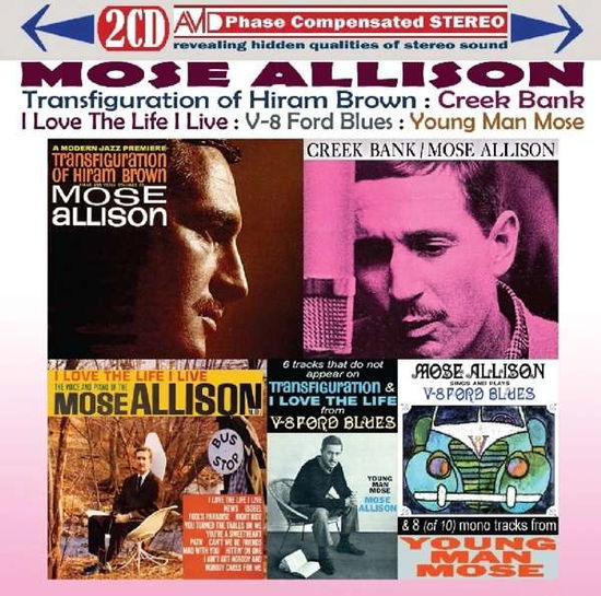 Four Classic Albums Plus (Transfiguration Of Hiram Brown / Creek Bank / I Love The Life I Live / V-8 Ford Blues) - Mose Allison - Musique - AVID - 5022810709923 - 4 juin 2021