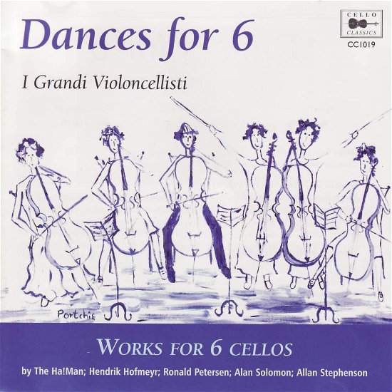 Cover for I Grandi Violoncellisti · Dances For 6 (CD) (2006)