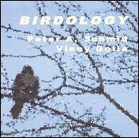 Cover for Schmid,peter a / Golia,vinny · Birdology (CD) (2004)