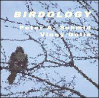 Cover for Peter Schmid &amp; Vinny Golia · Birdology (CD) (2004)