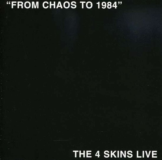 Cover for 4 Skins · From Chaos to 1984 (CD) (2022)