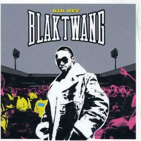 Cover for Blak Twang · Blak Twang-kik off (CD) (2016)