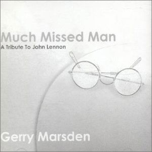 Cover for Gerry Marsden · Much Missed Man (CD) (2001)