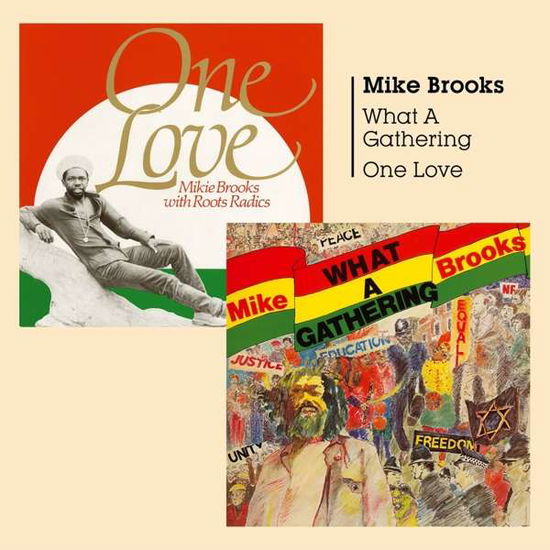 What a Gathering + One Love - Mikie Brooks & Roots Radics - Musiikki - BURNING SOUNDS - 5036436108923 - perjantai 5. tammikuuta 2018