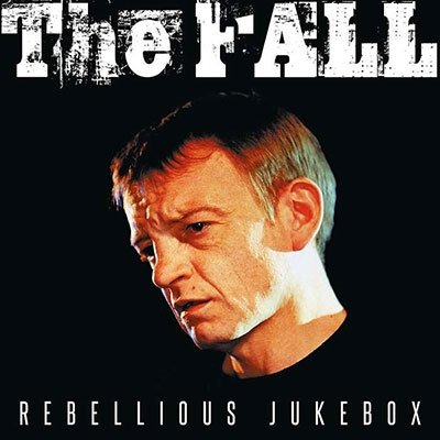 Cover for Fall · Rebellious Jukebox (LP) (2023)