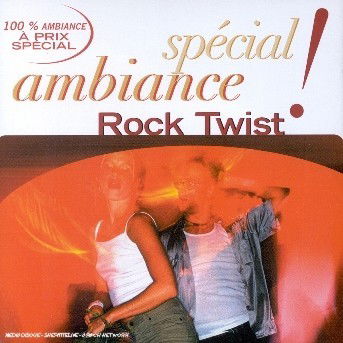 Cover for Rock Twist · Special Ambiance (CD) (2019)