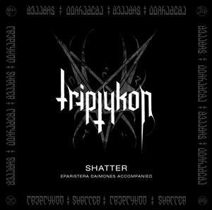 Cover for Triptykon · Shatter - EP (CD) [EP edition] (2010)