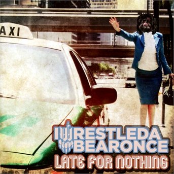 Cover for Iwrestledabearonce · Late for Nothing (CD)