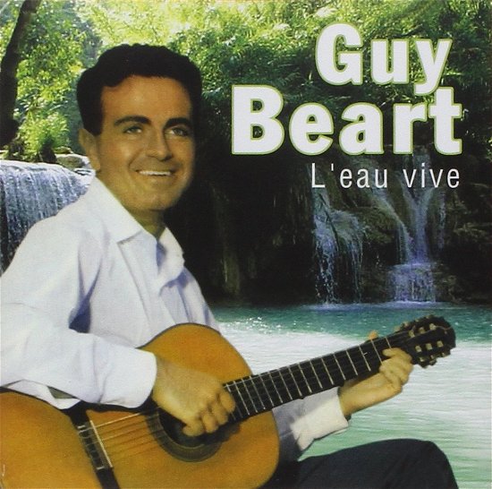 Cover for Guy Beart · L'eau Vive (CD) (2018)