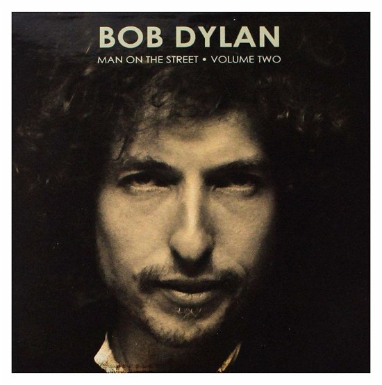 Cover for Bob Dylan · Man On The Street Vol. 2 (CD) [Limited edition] (2019)