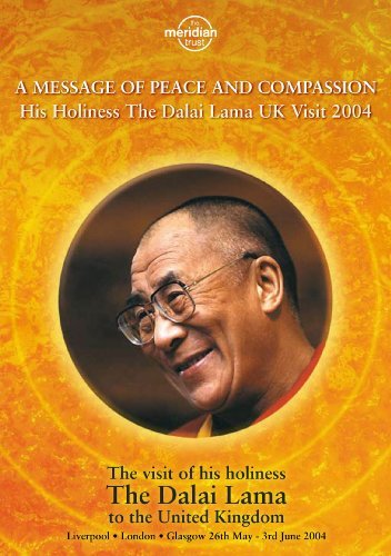 Message Of Peace & Compassion - Dalai Lama - Filmes - THE MERIDIAN TRUST - 5060230860923 - 10 de outubro de 2011