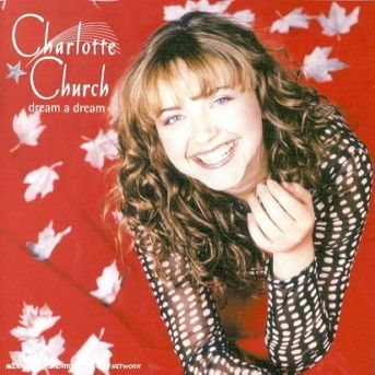 Cover for Charlotte Church · Dream A Dream (CD) (2016)