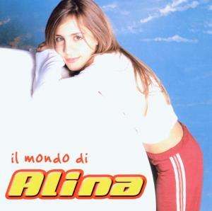 Cover for Alina · Il Mondo Di Alina (CD)