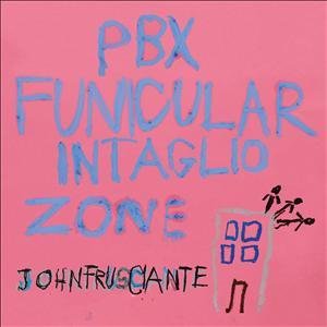 Pbx Funicular Intaglio Zone - John Frusciante - Musikk - EMI - 5099963614923 - 20. september 2012