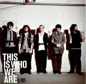 This Is Who We Are - Di-Rect - Music - EMI - 5099964000923 - May 17, 2010