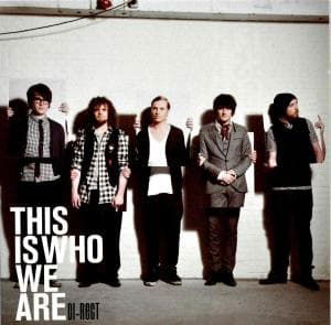 Di-Rect · This Is Who We Are (CD) (2010)