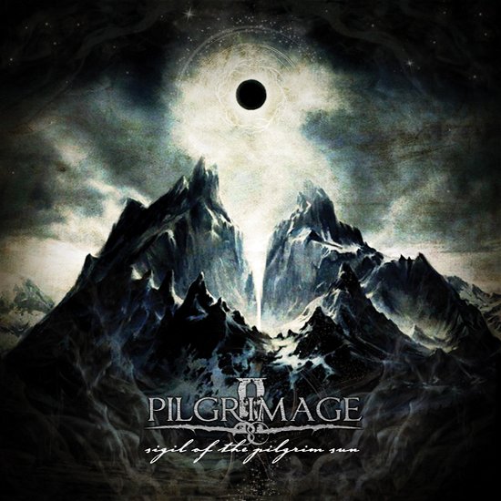Cover for Pilgrimage · Sigil of the Pilgrim Sun (CD) (2022)