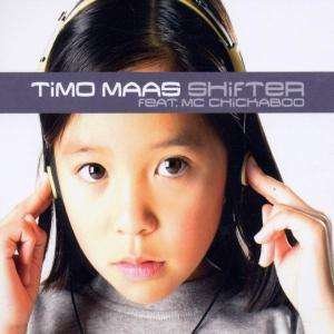 Cover for Timo Maas · Shifter Feat Mc Chickaboo (CD)