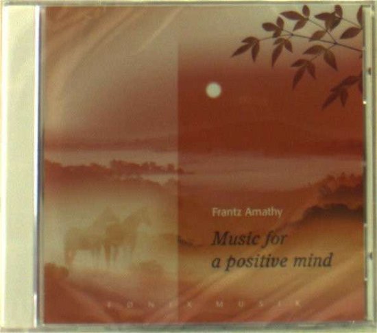 Cover for Frantz Amathy · Music Of A Positive Kind (CD) (2012)