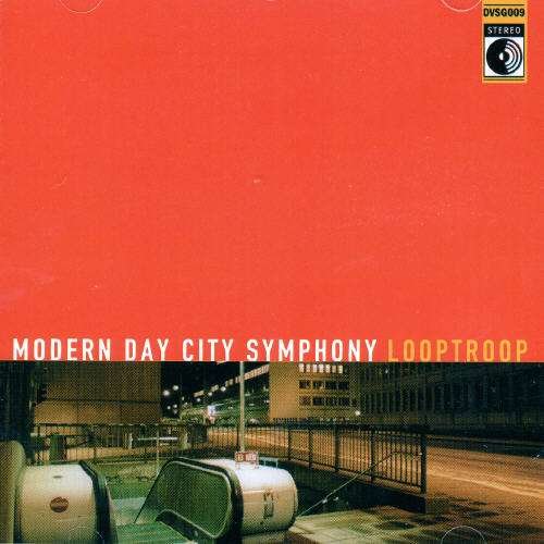Cover for Looptroop · Modern Day City Symphony (CD) (2002)